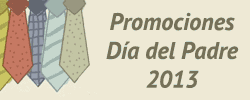 Promociones del dia del padre 2013