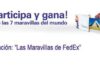 Promoción Maravillas FedEx: gana viaje a una de las 7 maravillas modernas