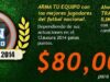 Fut Fantástico de Televisa Deportes Clausura 2014: gana $80,000 pesos