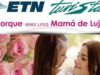 Concurso ETN Día de las Madres: gánate un viaje redondo con hospedaje