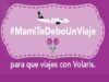 Concurso Volaris Día de las Madres:  gánate un viaje a la playa para mamá