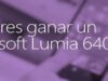 Concurso Nokia Lumia: gánate 1 de los 3 Nokia Lumia 640 LTE