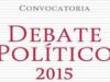 Concurso de Debate Político 2015: gana hasta $45,000 pesos en efectivo