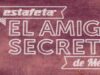 Promoción Amigo Secreto Estafeta: gana un premio sorpresa y una historia única