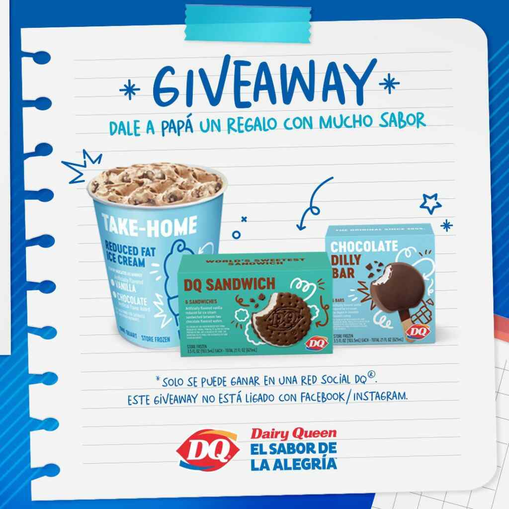 Concurso Dairy Queen Día del Padre Gana 1 de 10 paquetes con Dilly
