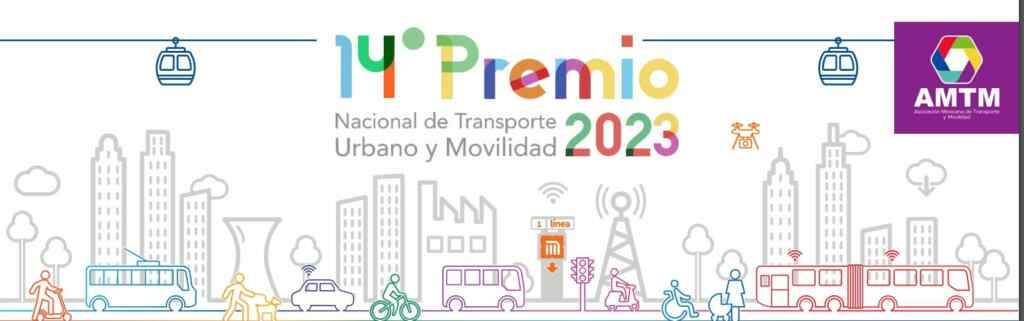 Premio de Transporte Urbano y Movilidad AMTM 2023: Gana hasta $30,000 ...