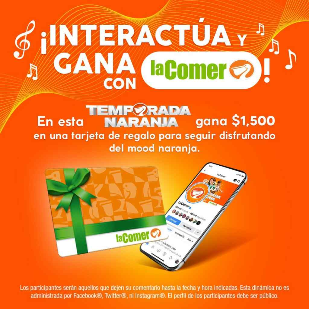 Concurso La Comer Temporada Naranja Gana 1 de 2 tarjetas de regalo de