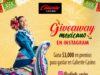 Giveaway Mexicano Fiestas Patrias Caliente: Gana 1 de 15 tarjetas digitales con valor de hasta $3,000