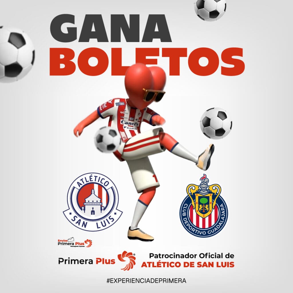 Gana boletos para el partido Atlético de San Luis vs Chivas con Primera ...